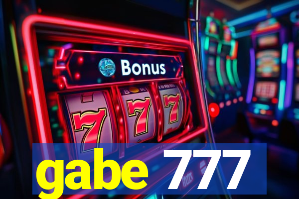 gabe 777